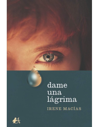 Dame una lagrima
