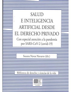 Salud e inteligencia artificial desde el derecho privado Con especial atencion