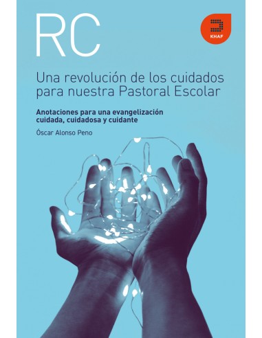 Una revolucion de los cuidados para nuestra Pastoral Escolar