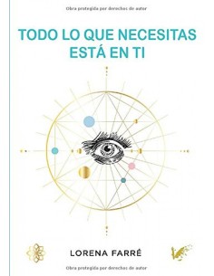 Todo lo que necesitas esta en ti