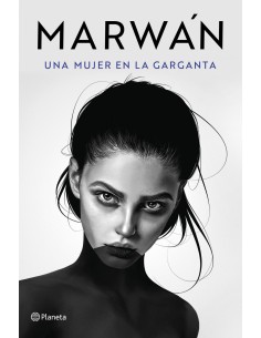 Una mujer en la garganta