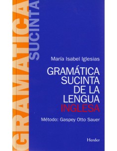 Gramatica sucinta de la lengua inglesa