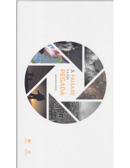 A PAISAXE E A SUA PEGADA