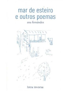 MAR DE ESTEIRO E OUTROS POEMAS