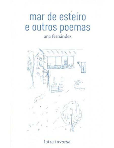 MAR DE ESTEIRO E OUTROS POEMAS