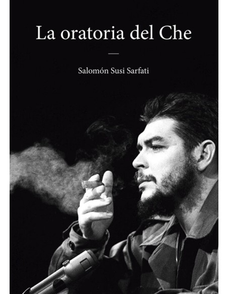LA ORATORIA DEL CHE