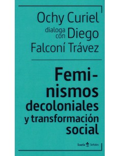 FEMINISMOS DECOLONIALES Y TRANSFORMACION SOCIAL