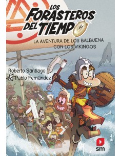 LFT 11 La aventura de los Balbuena con los vikingos