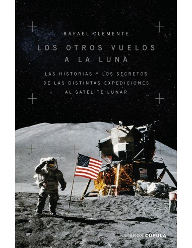 Los otros vuelos a la Luna