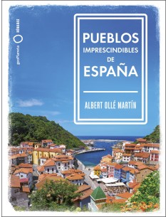 Pueblos imprescindibles de Espana