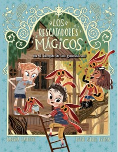 Los Rescatadores Magicos 8 El bosque de los gamusinos