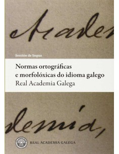 Normas ortograficas e morfoloxicas do idioma galego