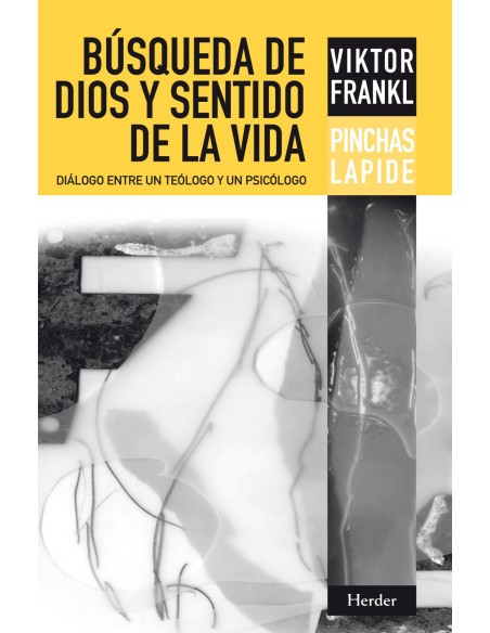 Busqueda de Dios y sentido de la vida