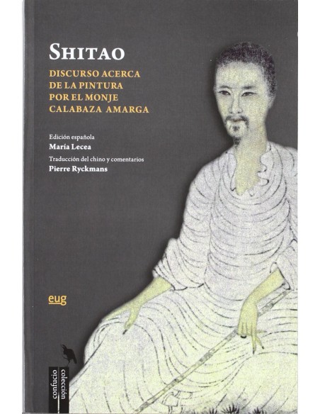 Discurso acerca de la pintura por el monje Calabaza Amarga