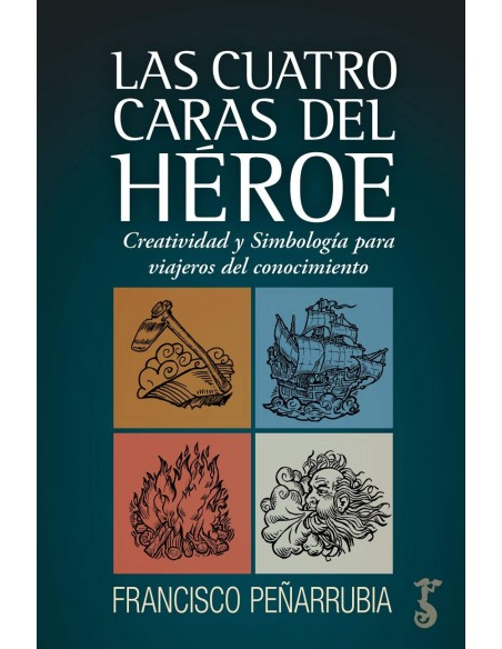 Las cuatro caras del heroe