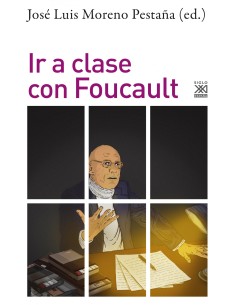Ir a clase con Foucault