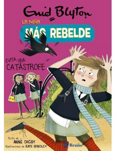 Enid Blyton La nina mas rebelde 7 La nina mas rebelde evita una catastrofe