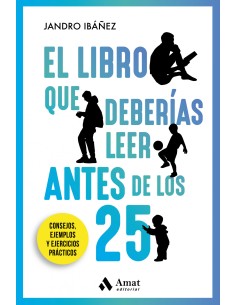 LIBRO QUE DEBERIAS LEER ANTES DE LOS 25 EL