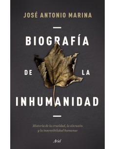 Biografia de la inhumanidad
