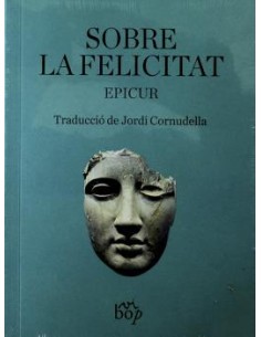 SOBRE LA FELICITAT