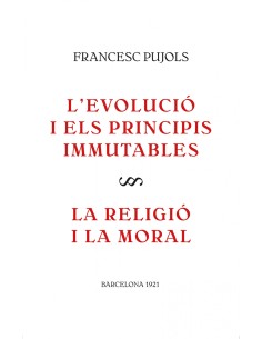 L evolucio i els principis immutables La religio i la moral