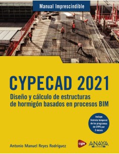 CYPECAD 2021 Diseno y calculo de estructuras de hormigon basados en procesos BIM