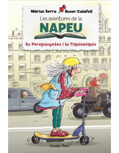 Les aventures de la Napeu El Perepunyetes i la Tiquismiquis