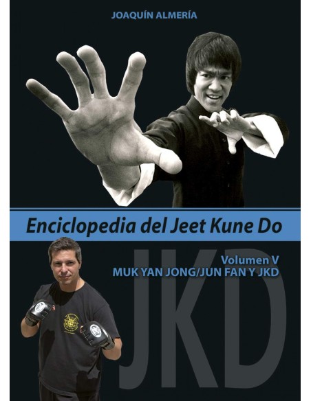 Venciclopedia del jeet kune do muk yan jonjun fan y jkd