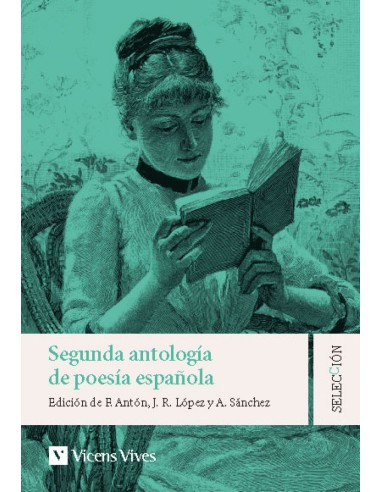 SEGUNDA ANTOLOGIA DE LA POESIA ESPANOLA