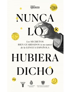 Nunca lo habria dicho