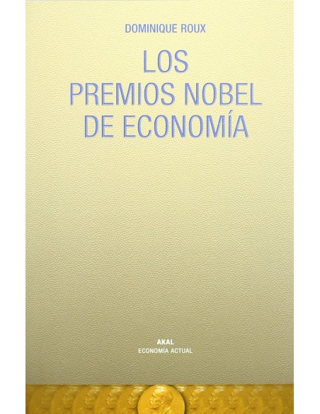 Los premios Nobel de Economia