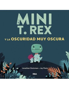 Mini trex y la oscuridad muy oscura