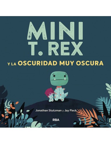 Mini trex y la oscuridad muy oscura