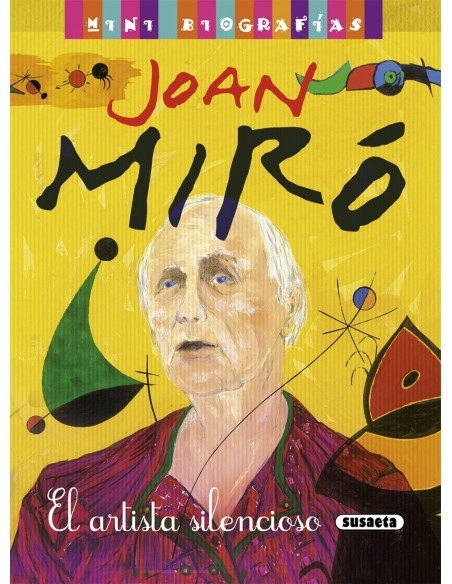 Joan Miro El artista silencioso