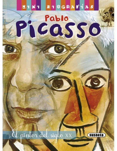 Pablo Picasso El pintor del siglo XX