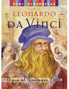 Leonardo da Vinci El genio del Renacimiento