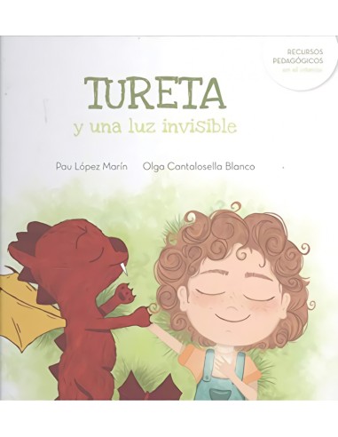 LA TURETA Y UNA LUZ INVISIBLE