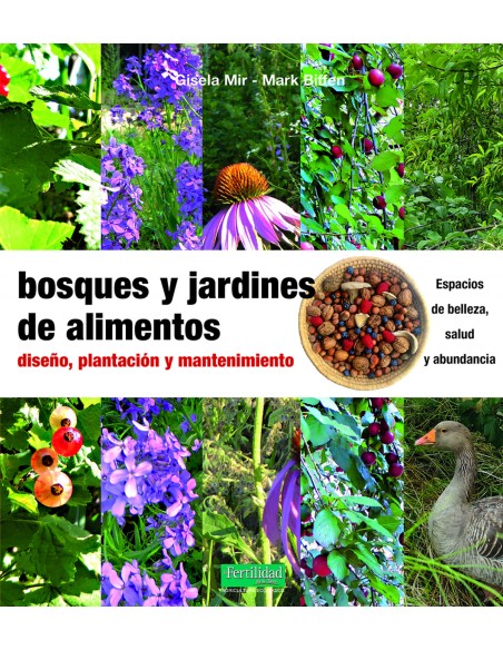 BOSQUES Y JARDINES DE ALIMENTOS