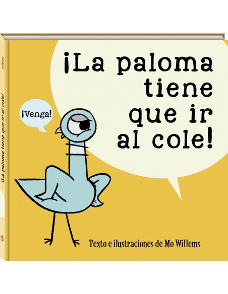 LA PALOMA TIENE QUE IR AL COLE