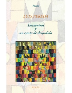 Encuentros y un canto de despedida