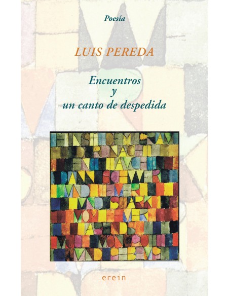 Encuentros y un canto de despedida