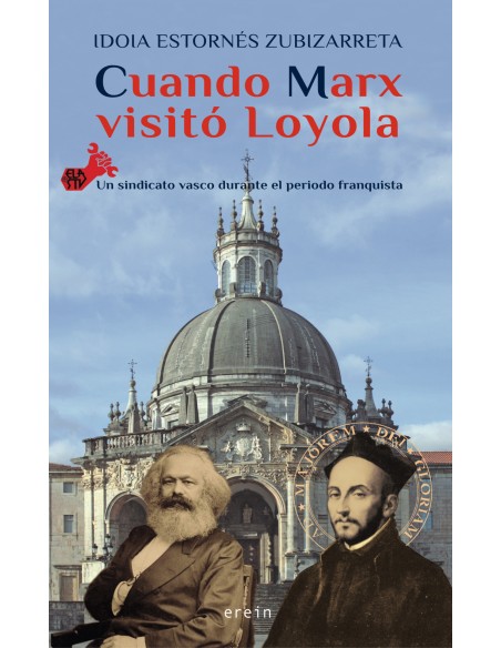 Cuando Marx visito Loyola