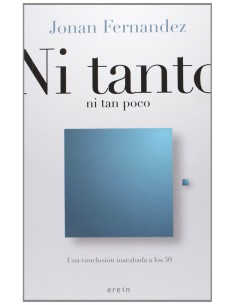 Ni tanto ni tan poco