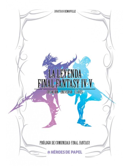 LA LEYENDA FINAL FANTASY IV V