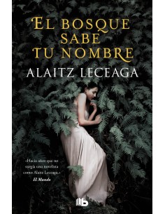 El bosque sabe tu nombre