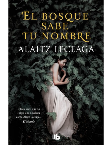 El bosque sabe tu nombre