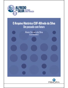 O Arquivo historico CUF Alfredo da Silva
