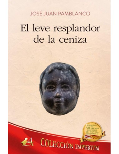 EL LEVE RESPLANDOR DE LA CENIZA