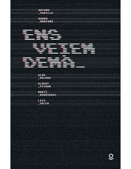 Ens veiem dema