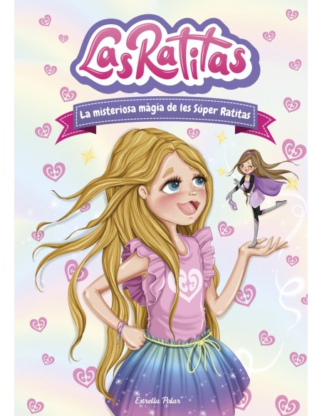 Las Ratitas 3 La misteriosa magia de les Super Ratitas